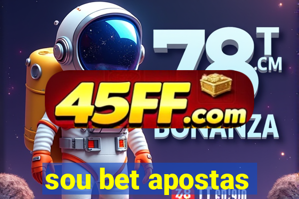 sou bet apostas